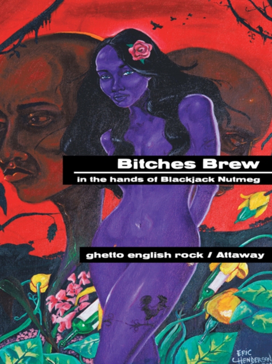 Bitches Brew (e-bog) af Attaway, Ghetto english rock /