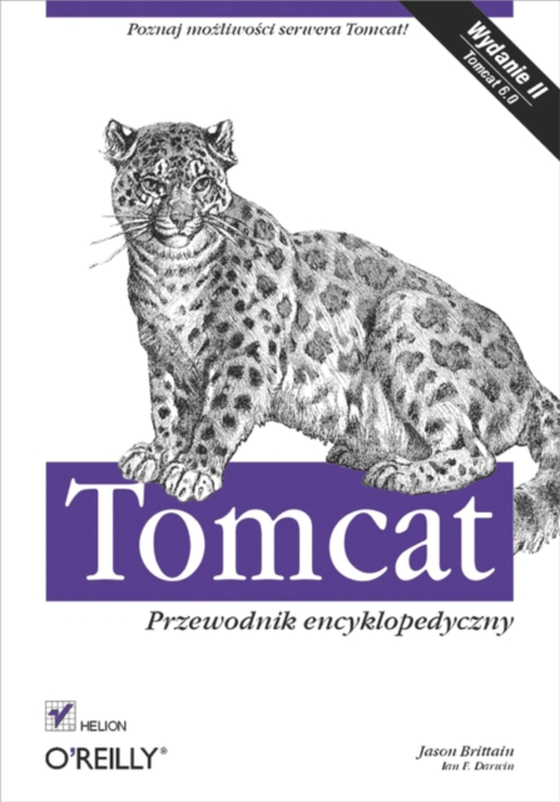 Tomcat. Przewodnik encyklopedyczny. Wydanie II (e-bog) af Darwin, Ian F.