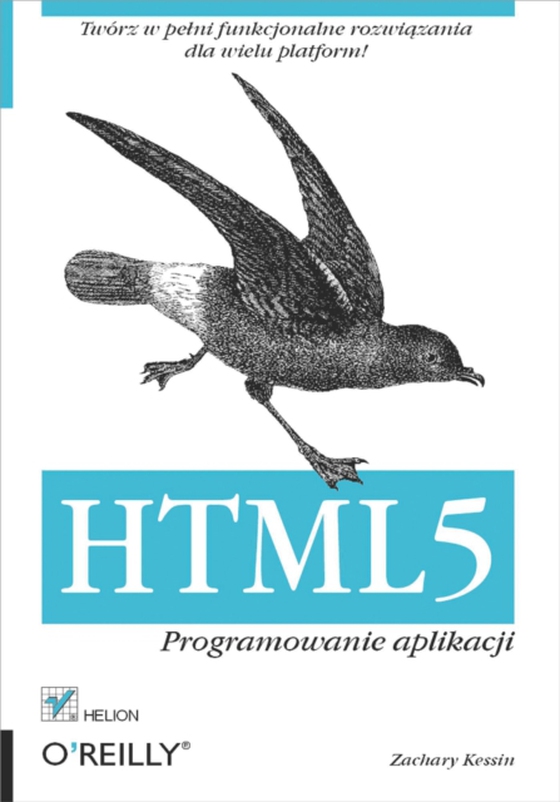 HTML5. Programowanie aplikacji (e-bog) af Kessin, Zachary