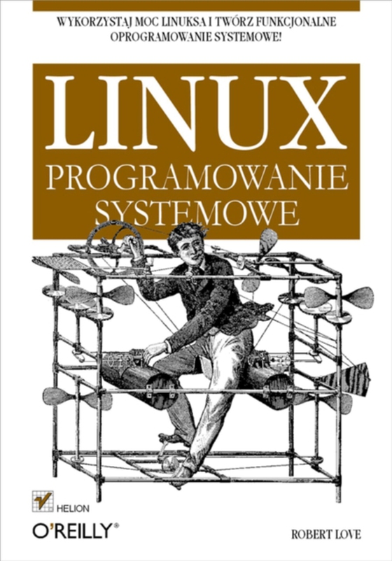 Linux. Programowanie systemowe (e-bog) af Love, Robert