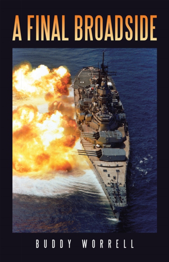 Final Broadside (e-bog) af Worrell, Buddy