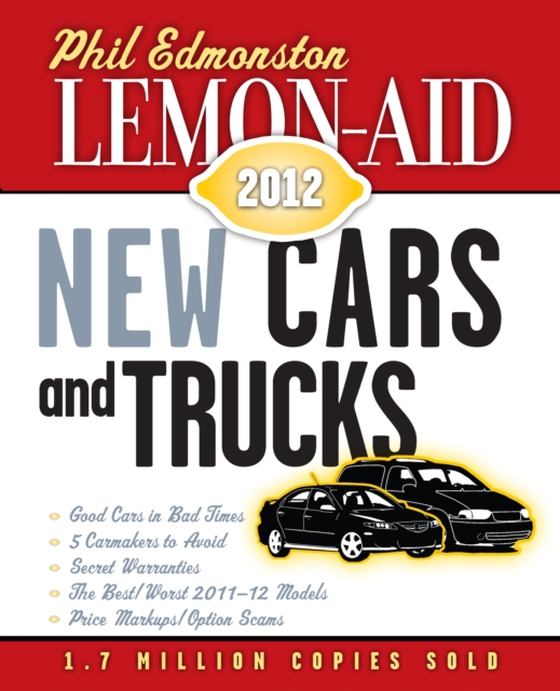 Lemon-Aid New Cars and Trucks 2012 (e-bog) af Edmonston, Phil