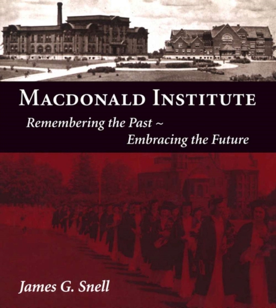 Macdonald Institute (e-bog) af Snell, James