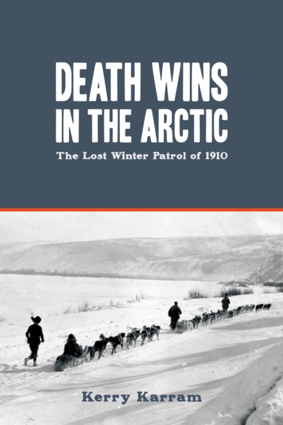 Death Wins in the Arctic (e-bog) af Karram, Kerry