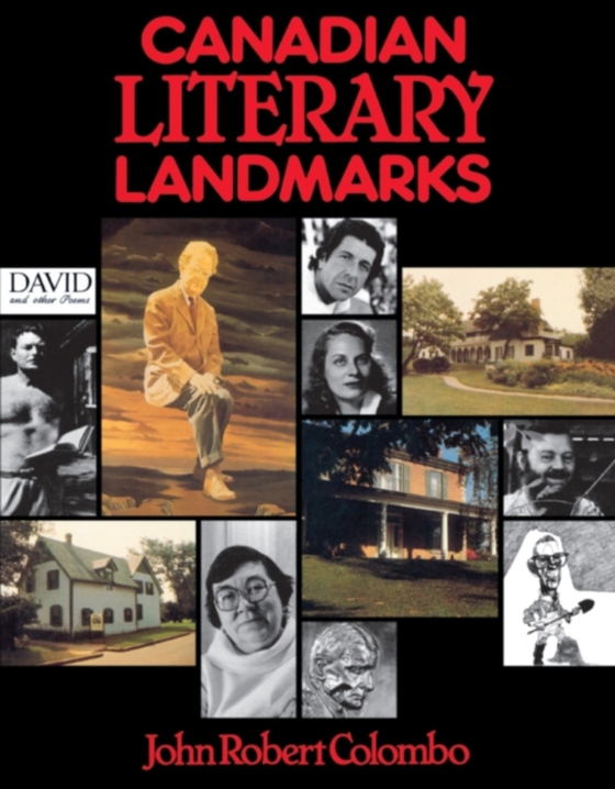 Canadian Literary Landmarks (e-bog) af Colombo, John Robert