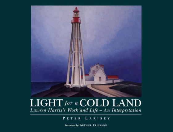 Light for a Cold Land (e-bog) af Larisey, Peter