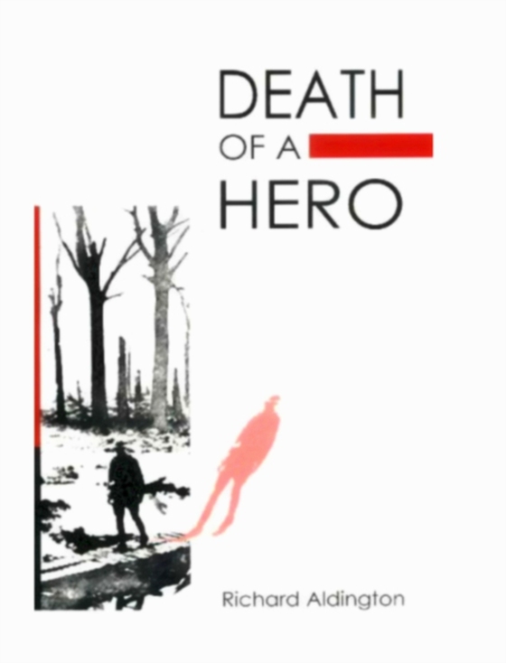 Death of a Hero (e-bog) af Aldington, Richard