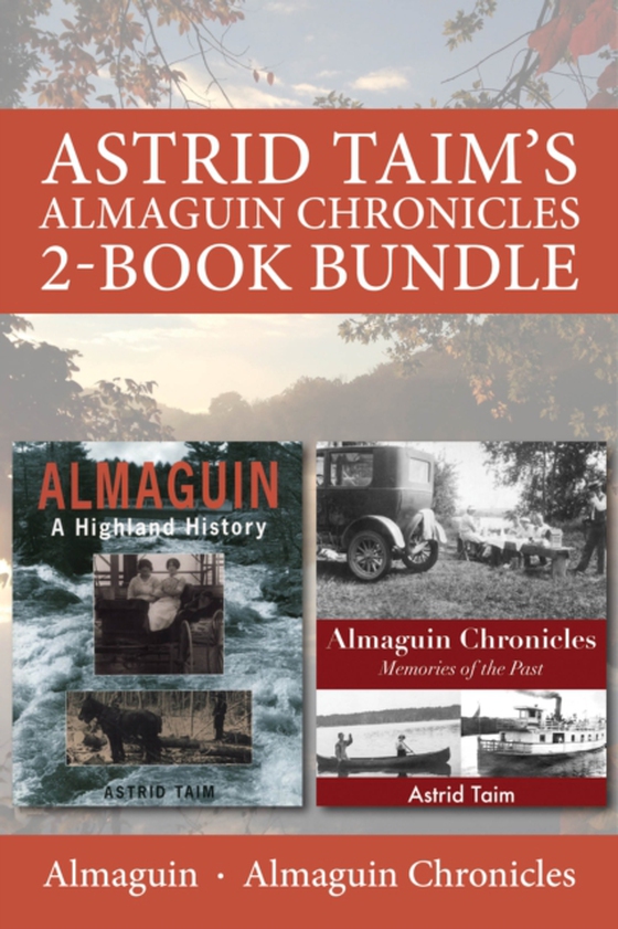 Astrid Taim's Almaguin Chronicles 2-Book Bundle (e-bog) af Taim, Astrid