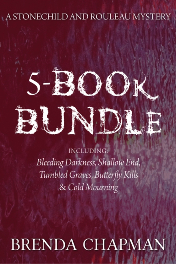 Stonechild and Rouleau Mysteries 5-Book Bundle (e-bog) af Chapman, Brenda
