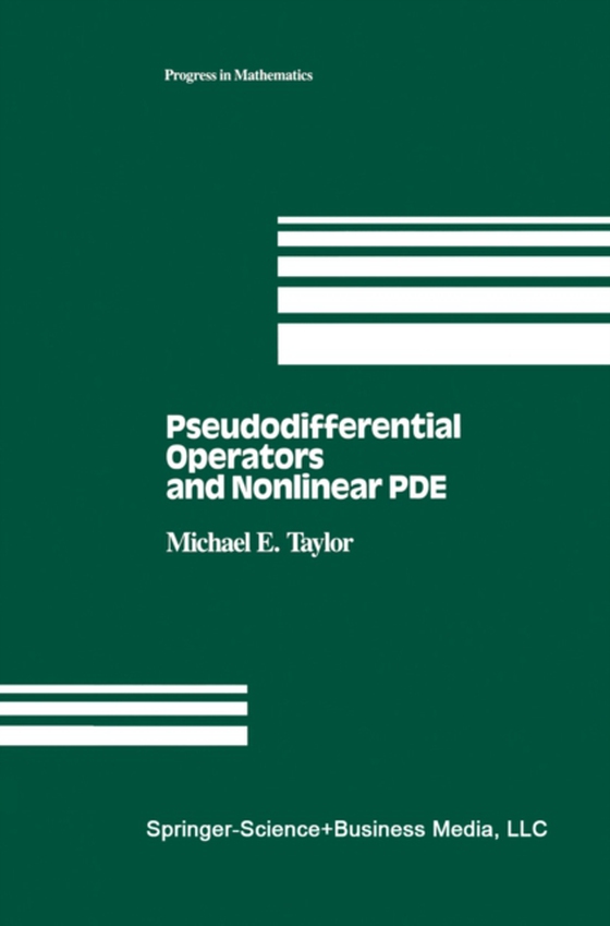 Pseudodifferential Operators and Nonlinear PDE (e-bog) af Taylor, Michael