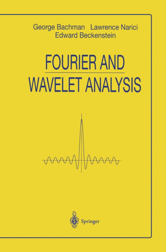 Fourier and Wavelet Analysis (e-bog) af BECKENSTEIN, EDWARD