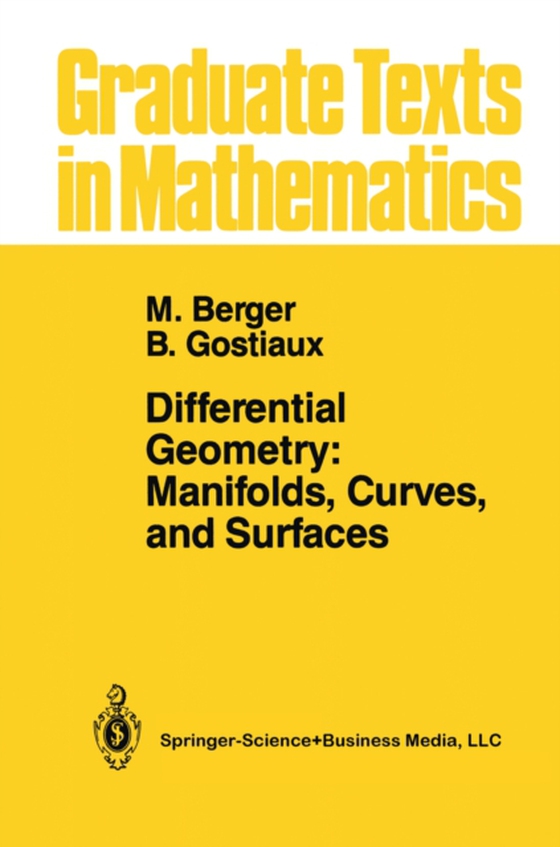 Differential Geometry: Manifolds, Curves, and Surfaces (e-bog) af Gostiaux, Bernard