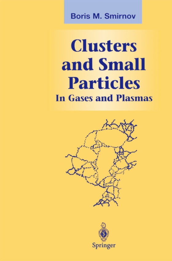 Clusters and Small Particles (e-bog) af Smirnov, Boris M.