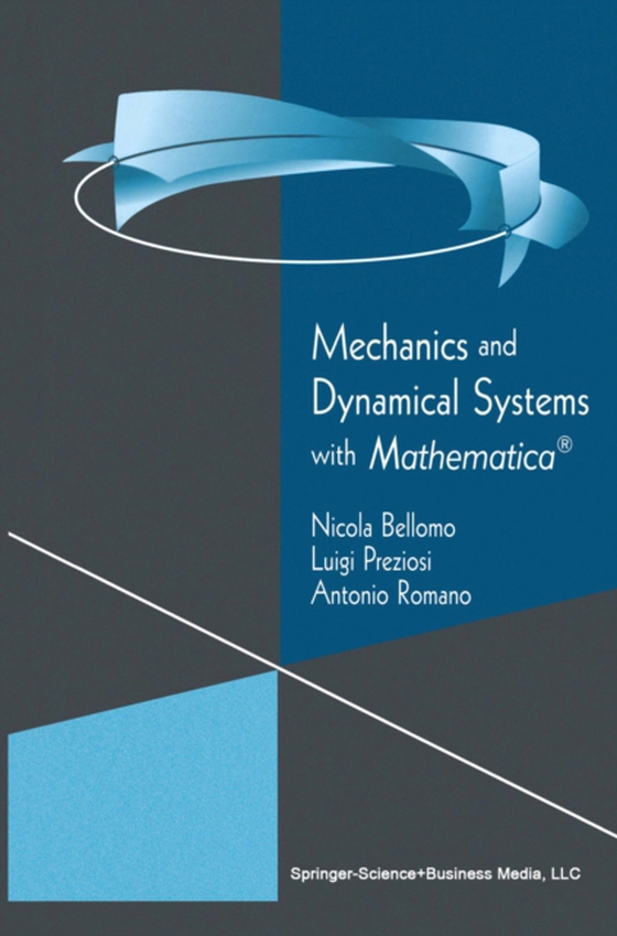 Mechanics and Dynamical Systems with Mathematica(R) (e-bog) af Romano, Antonio