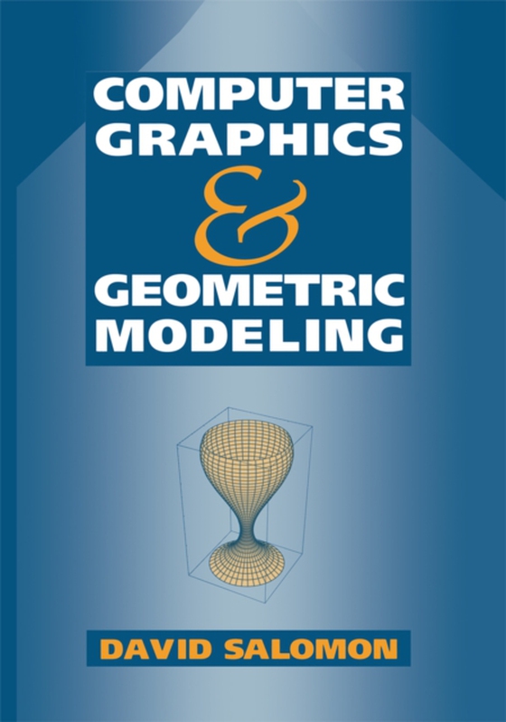 Computer Graphics and Geometric Modeling