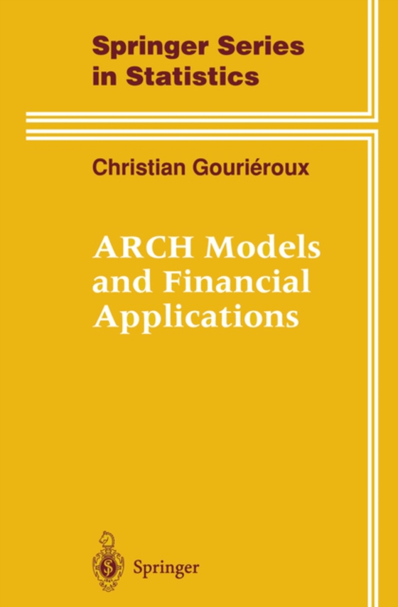 ARCH Models and Financial Applications (e-bog) af Gourieroux, Christian