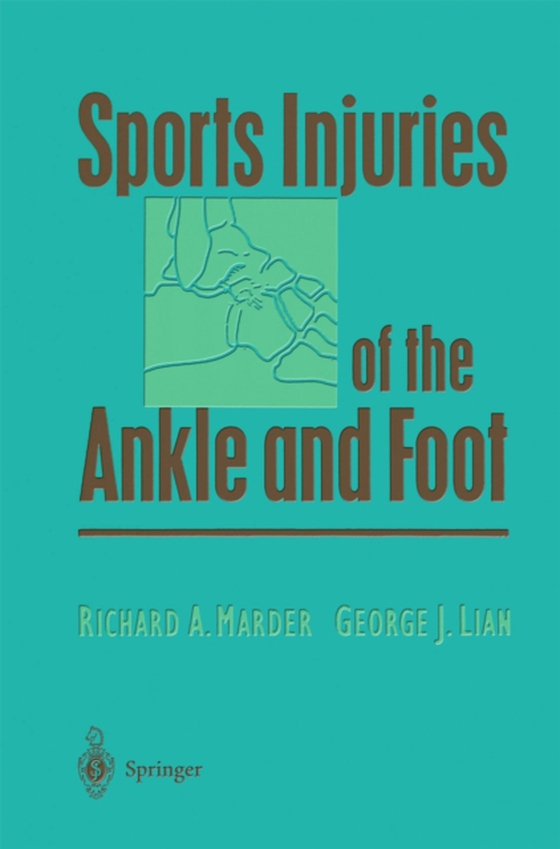 Sports Injuries of the Ankle and Foot (e-bog) af Lian, George J.