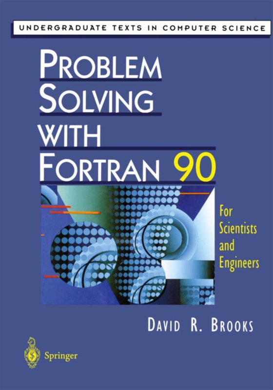 Problem Solving with Fortran 90 (e-bog) af Brooks, David R.