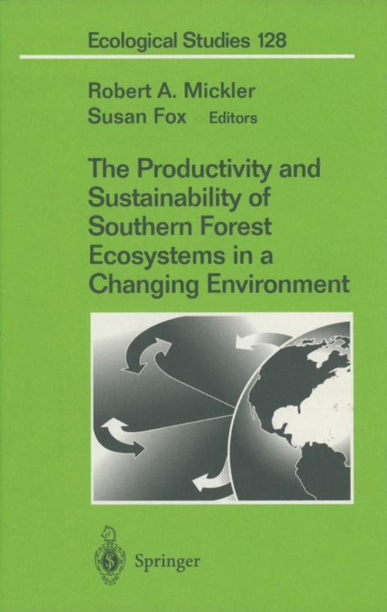 Productivity and Sustainability of Southern Forest Ecosystems in a Changing Environment (e-bog) af -