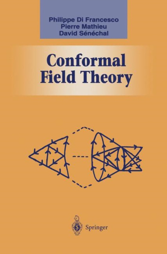 Conformal Field Theory (e-bog) af Senechal, David