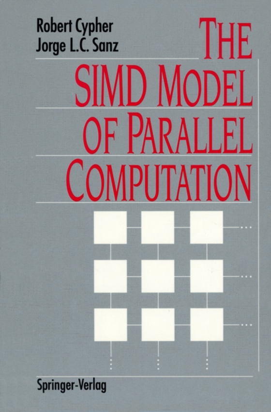 SIMD Model of Parallel Computation (e-bog) af Sanz, Jorge L.C.