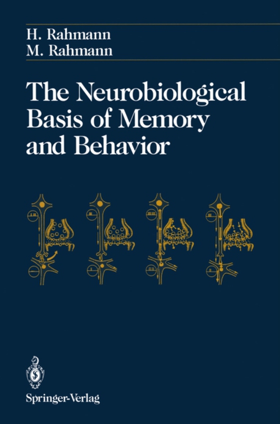 Neurobiological Basis of Memory and Behavior (e-bog) af Rahmann, Mathilde