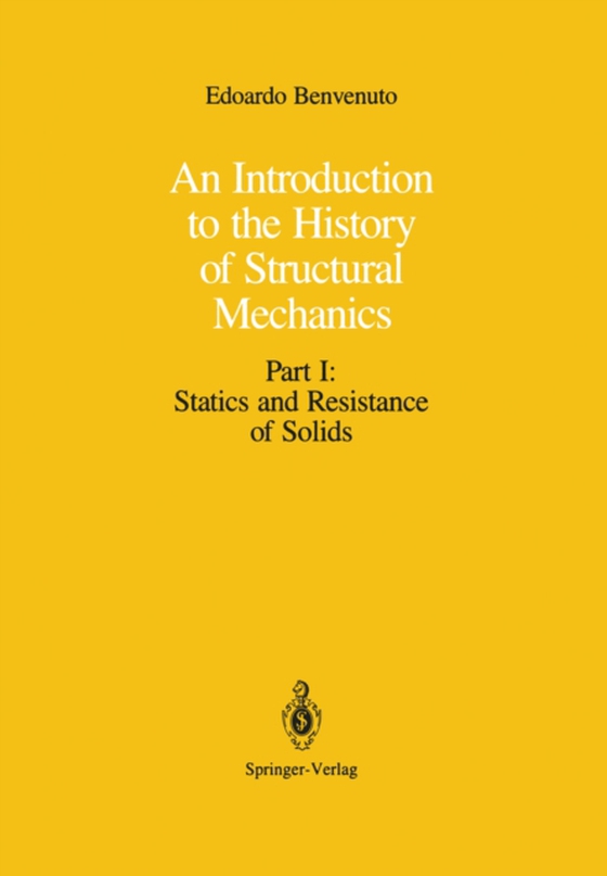 Introduction to the History of Structural Mechanics (e-bog) af Benvenuto, Edoardo