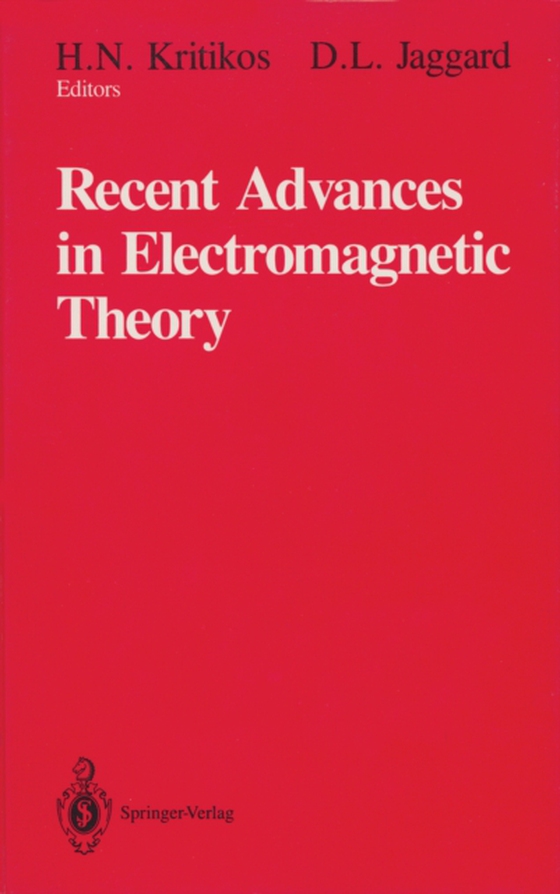 Recent Advances in Electromagnetic Theory (e-bog) af -