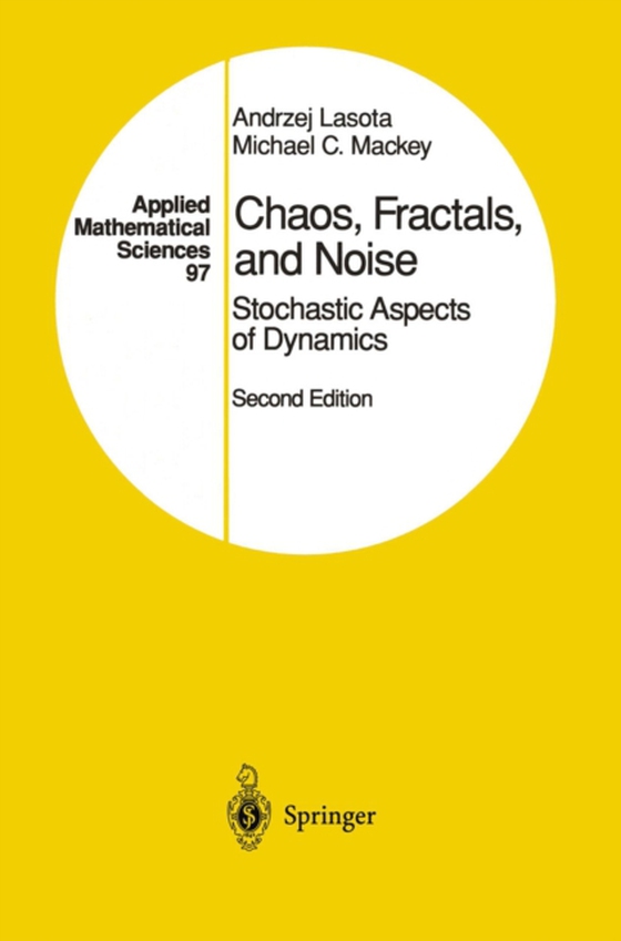 Chaos, Fractals, and Noise (e-bog) af Mackey, Michael C.