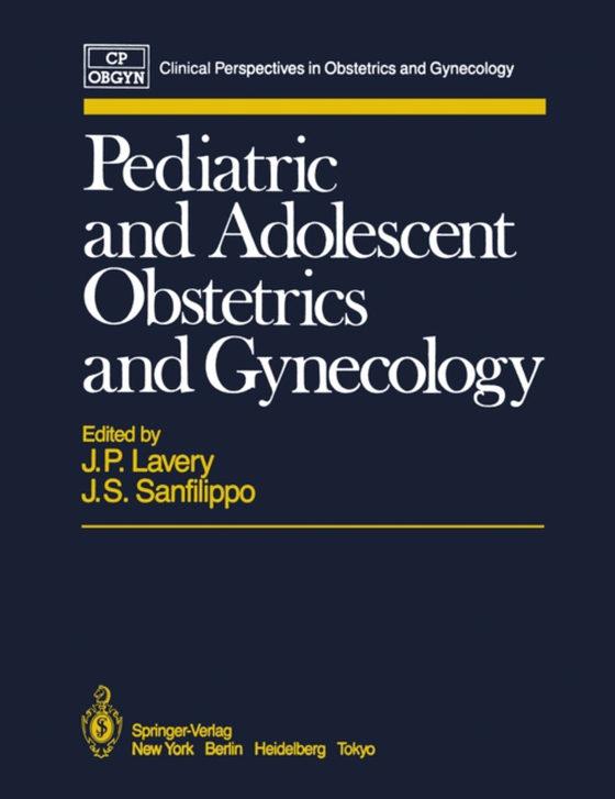 Pediatric and Adolescent Obstetrics and Gynecology (e-bog) af -