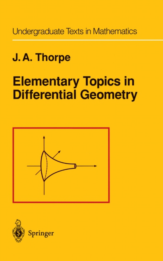 Elementary Topics in Differential Geometry (e-bog) af Thorpe, J. A.