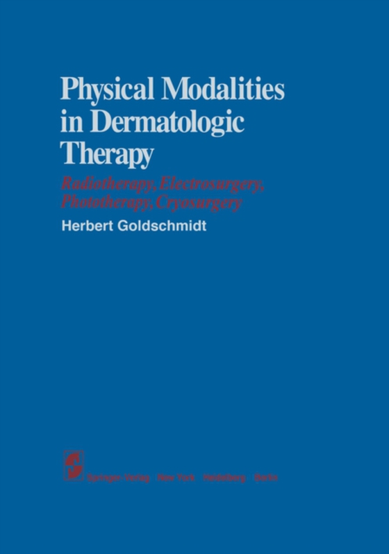 Physical Modalities in Dermatologic Therapy (e-bog) af -