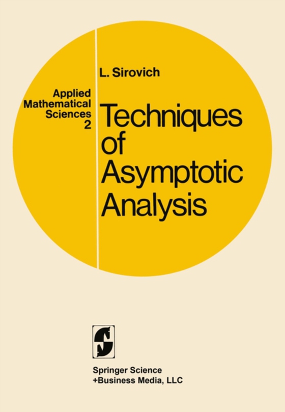 Techniques of Asymptotic Analysis (e-bog) af Sirovich, Lawrence