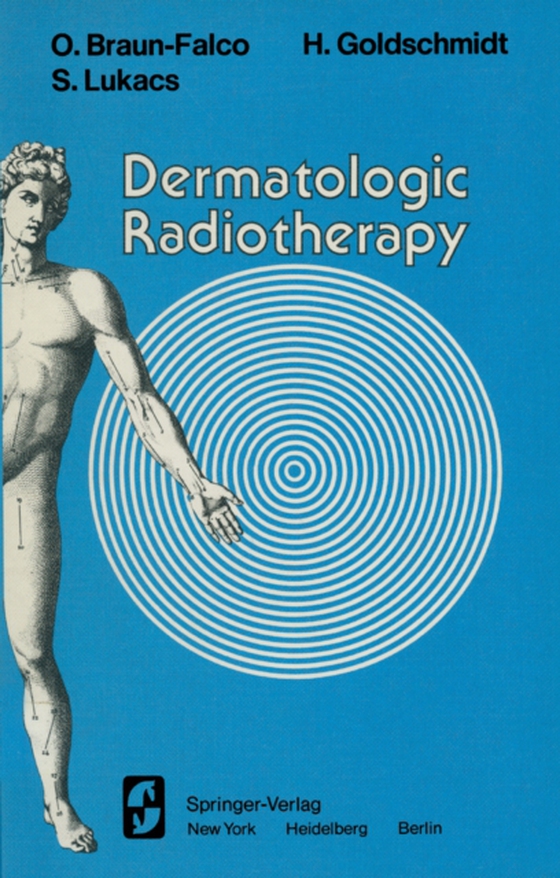 Dermatologic Radiotherapy (e-bog) af Lukacs, S.