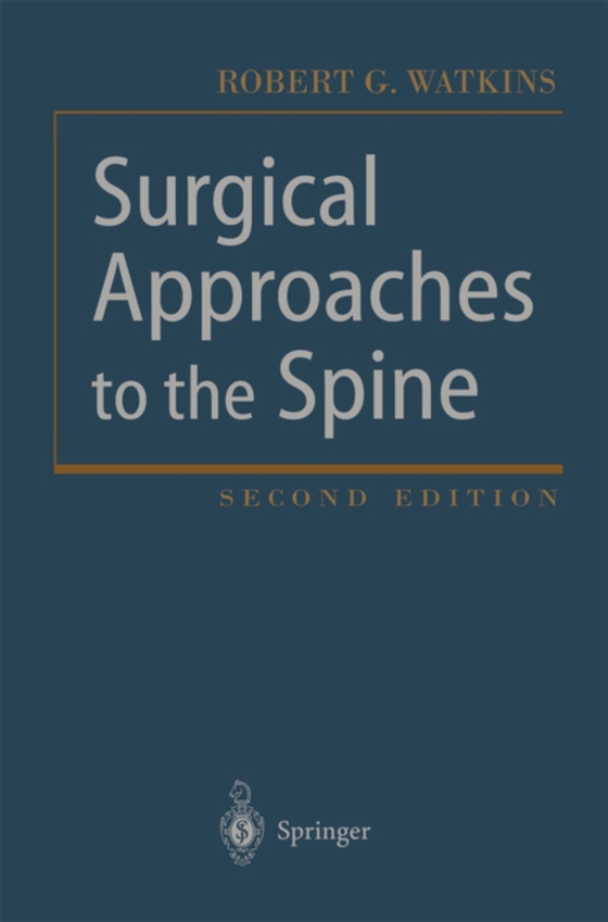 Surgical Approaches to the Spine (e-bog) af Watkins, Robert G.