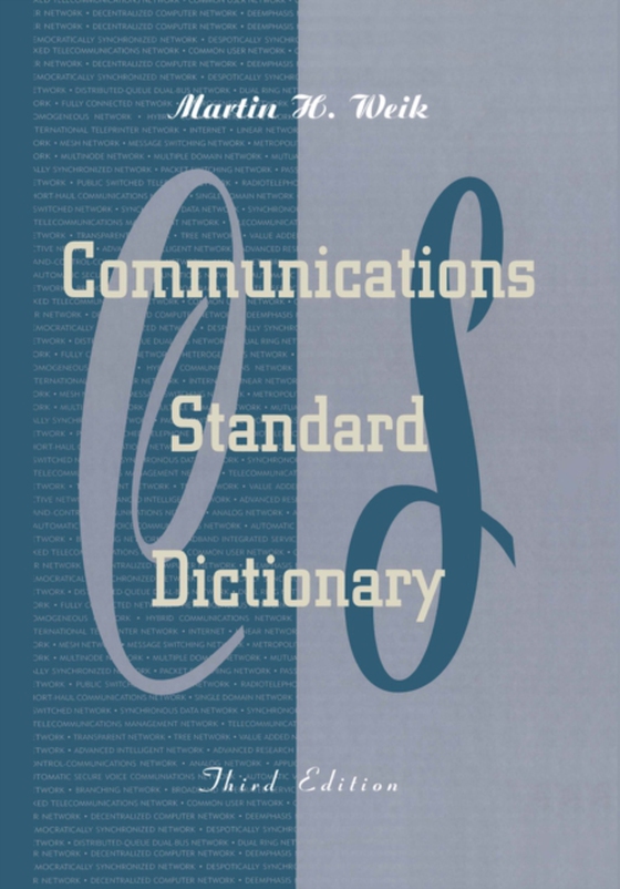 Communications Standard Dictionary (e-bog) af Weik, Martin