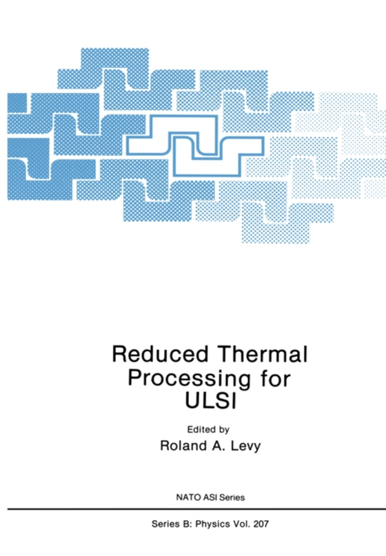 Reduced Thermal Processing for ULSI (e-bog) af -