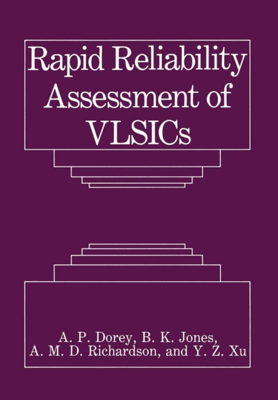 Rapid Reliability Assessment of VLSICs (e-bog) af Xu, Y.Z.