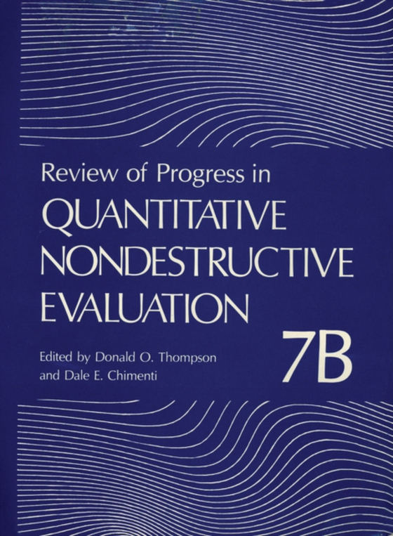 Review of Progress in Quantitative Nondestructive Evaluation