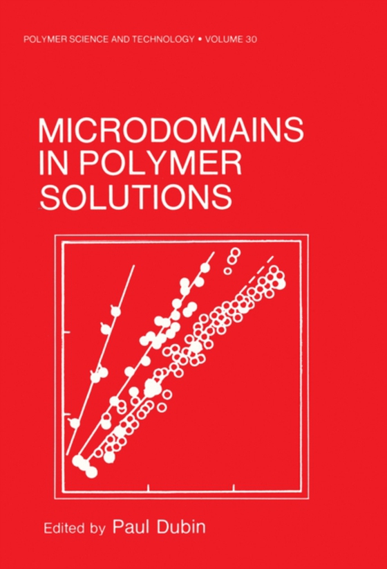 Microdomains in Polymer Solutions (e-bog) af Dubin, Paul