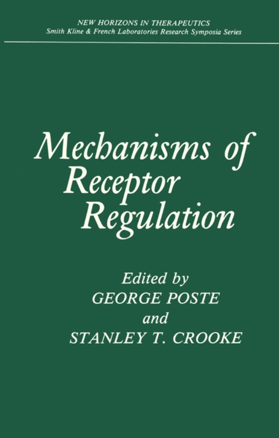 Mechanisms of Receptor Regulation (e-bog) af -