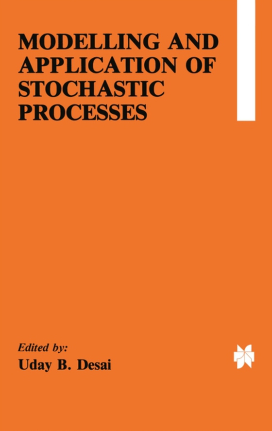 Modelling and Application of Stochastic Processes (e-bog) af -