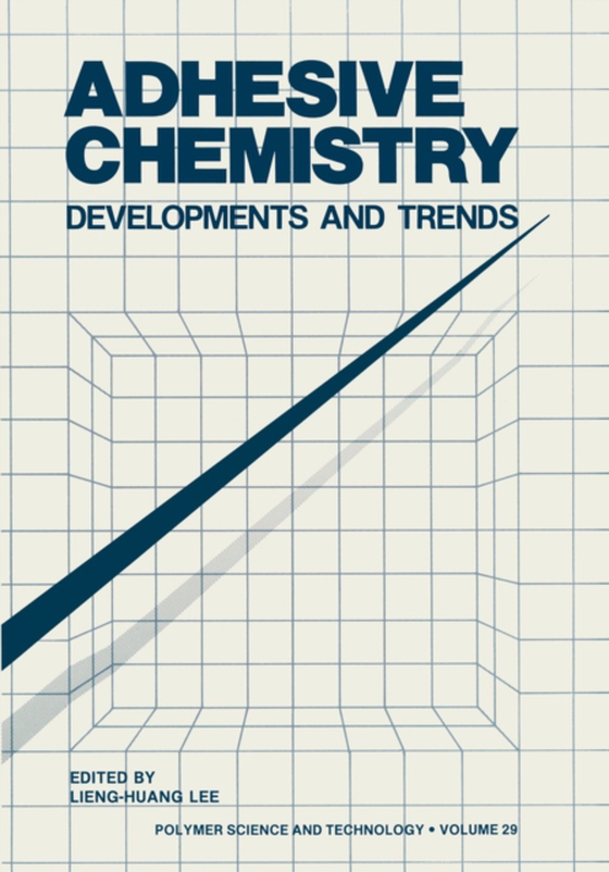 Adhesive Chemistry (e-bog) af -