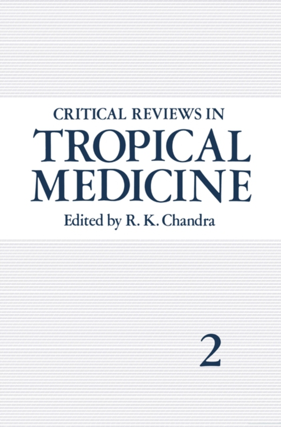 Critical Reviews in Tropical Medicine