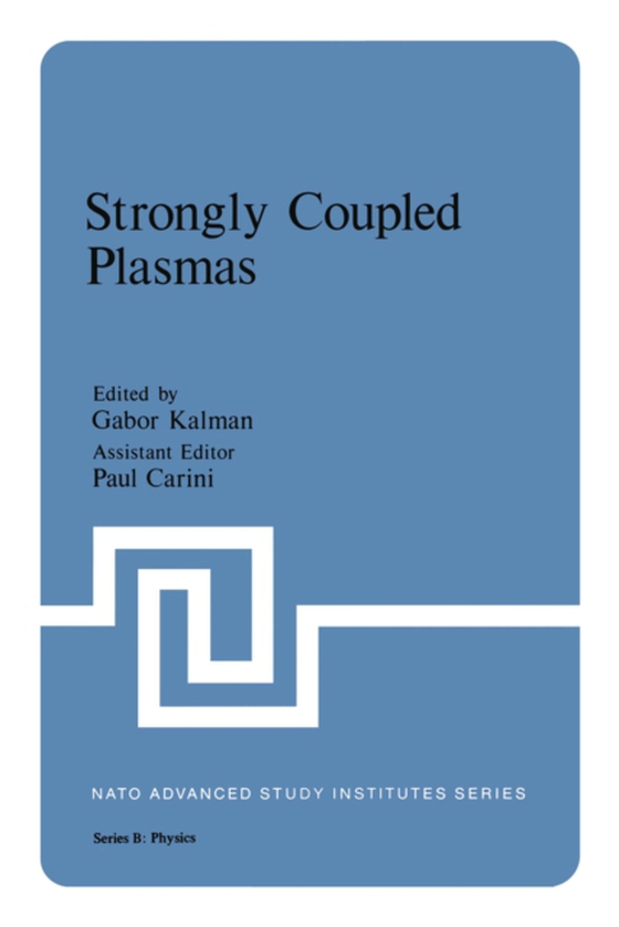 Strongly Coupled Plasmas (e-bog) af -