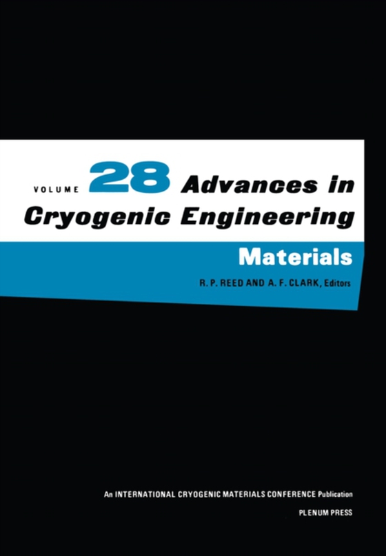 Advances in Cryogenic Engineering Materials (e-bog) af Reed, R.P.