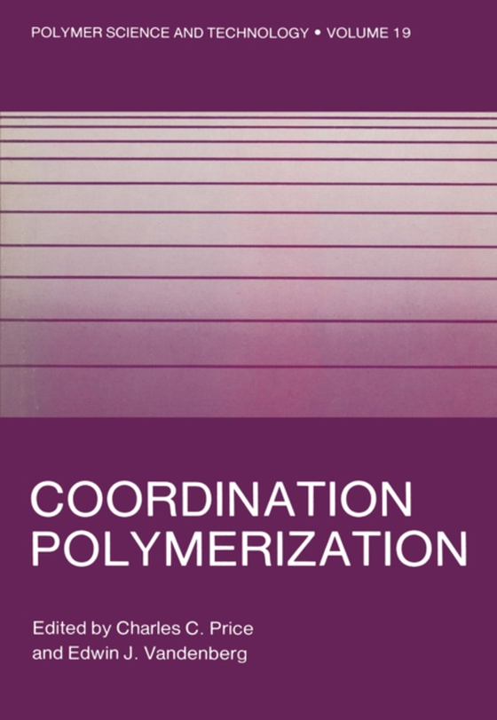 Coordination Polymerization