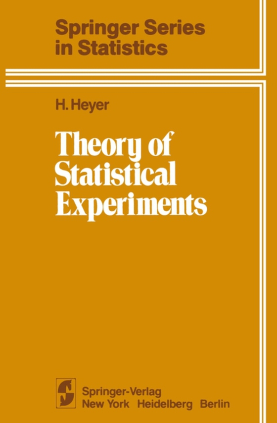 Theory of Statistical Experiments (e-bog) af Heyer, H.