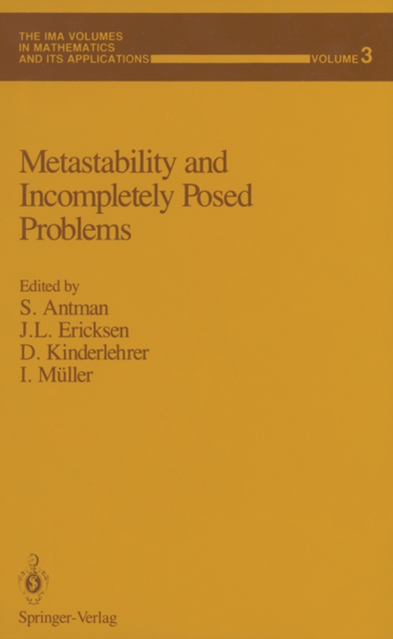 Metastability and Incompletely Posed Problems (e-bog) af -