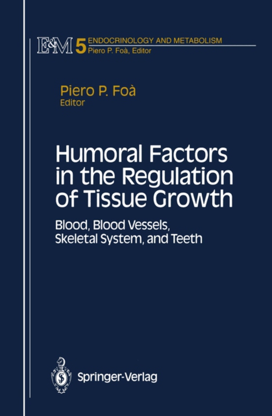 Humoral Factors in the Regulation of Tissue Growth (e-bog) af -